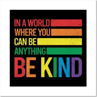 Be Kind Gay Pride LGBT Month Posters and Art